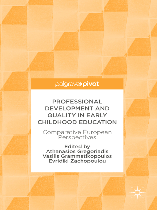 Title details for Professional Development and Quality in Early Childhood Education by Athanasios Gregoriadis - Available